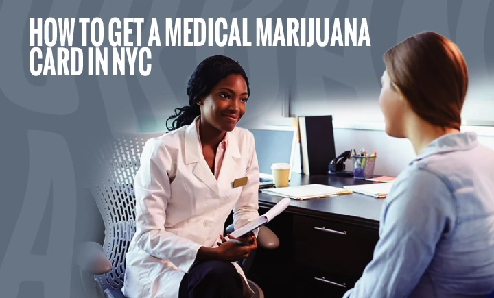 how to get a medical marijuana card in nyc