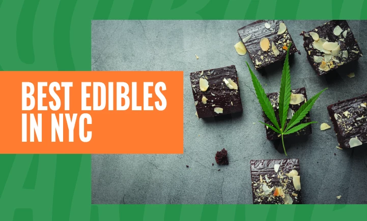 best edibles in NYC