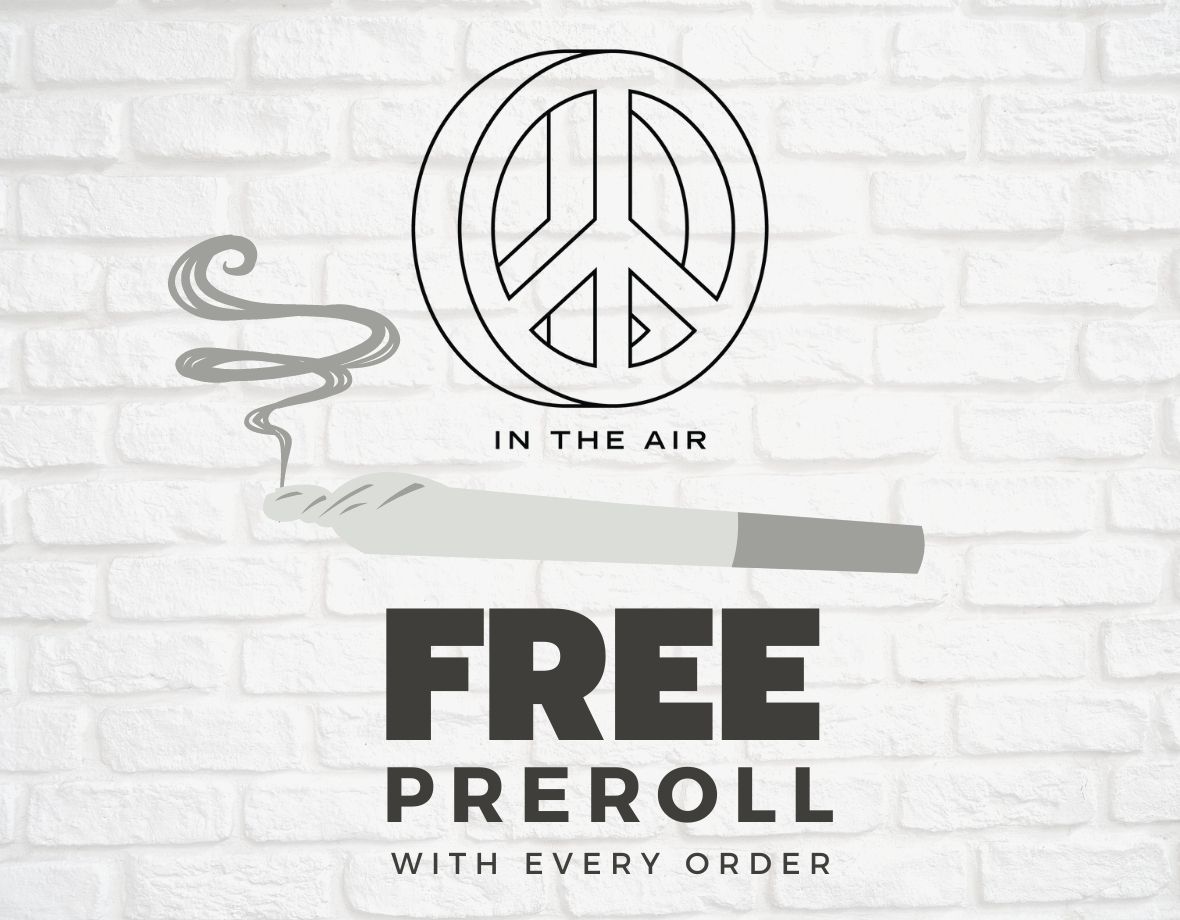 Free Preroll with Every Order