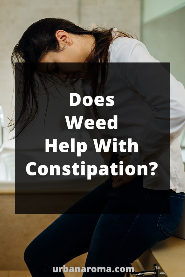 does weed help with constipation